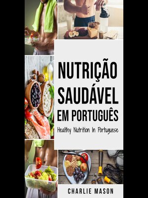 cover image of Nutrição Saudável Em português/ Healthy Nutrition In Portuguese